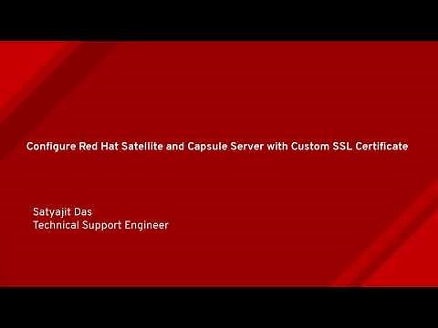 Configuring Red Hat Satellite and Capsule Server with a Custom SSL Certificate