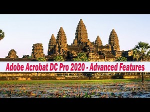 Video 2: Adobe Acrobat DC Pro 2020 - Advanced Features