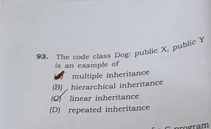 The code class Dog: public X, public Y is an example of:(A) mu... | Filo