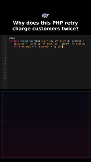 Why does this PHP retry charge customers twice? #phpapi