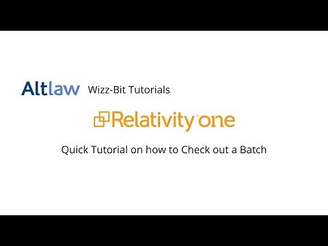 Check out a batch in RelativityOne
