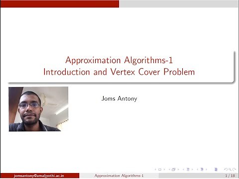 Approximation Algorithms 1 - Introduction and Vertex Cover Problem