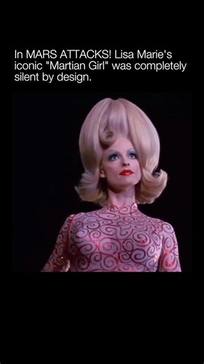 Lisa Marie’s “Martian Girl” in Mars Attacks! is a silent, undercover Martian spy
