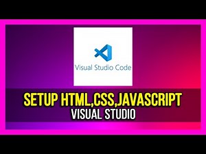 How To Setup Visual Studio Code for Web Development | HTML, CSS, and JavaScript - 2025