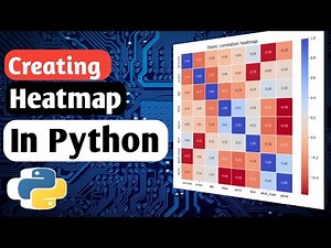 Creating Heatmaps in Python || Data visualization