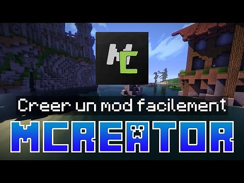 Comment créer un mod Minecraft facilement ? /Tuto Mcreator #1 [FR]