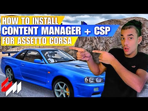 How to Install Content Manager + CSP for Assetto Corsa!