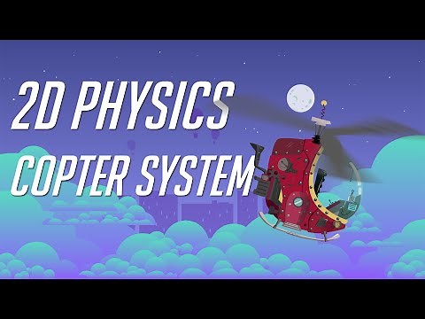 2D Physics Based Helicopter Controlling System - Unity Easy Tutorial
