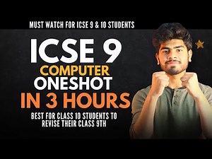 Class 9th Marathon ICSE Computer Theory | Best for Class 9 & 10 ICSE | Best for Basics | Programming