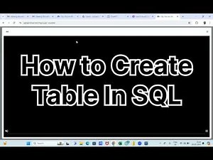 How to Create a Table in SQL | Beginner-Friendly Table Creation Tutorial