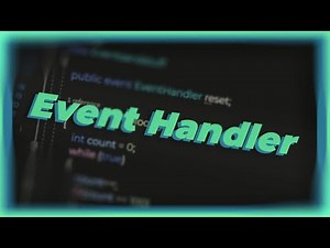 c# Event Handlers and How To Use Them Tutorial