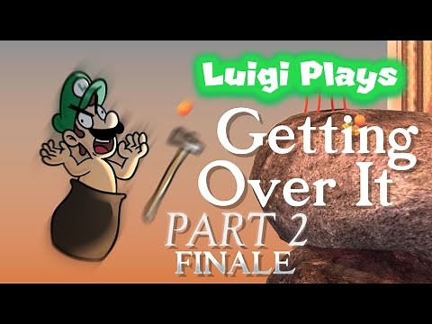 Luigi Plays: GETTING OVER ITTT - PART 2 (FINALE)