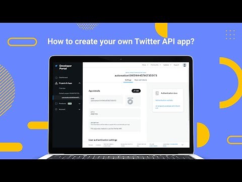 How to create your own Twitter API app?