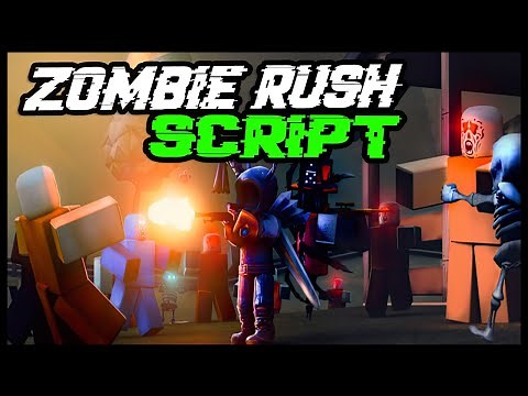 BEST | Zombie Rush Script [2022] Very OP