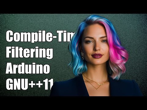 Compile-Time Filtering of Values in Arduino with GNU++11 and No STL