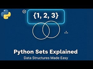 #11. Python Data Structures | Sets Explained with Examples