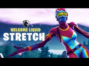 Welcome Stretch to Team Liquid Fortnite!