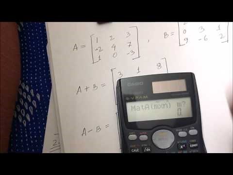 Matrix calculations by using the Casio Fx-991MS scientific calculator