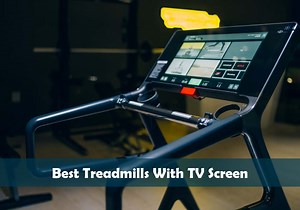 13 Best Treadmills with TV Screen & Netflix (2024)