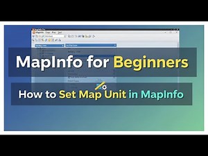 MapInfo for Beginners: How To Set Map Unit In MapInfo