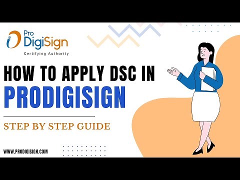 How to process Prodigisign DSC: Step-by-Step Guide.