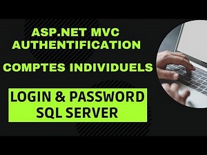 ASP .Net MVC Authentification par Login et Mot de Passe avec Base de Donnees SQL Server