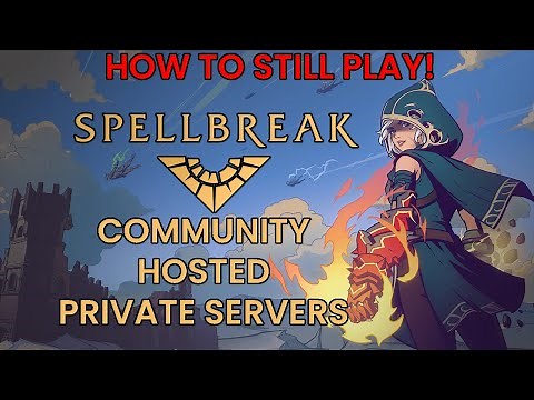 How to play Spellbreak Community Version + Private Servers + Discord