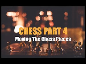 Let’s Make Chess in Unity PART 4 - Moving and Animating The Chess Pieces