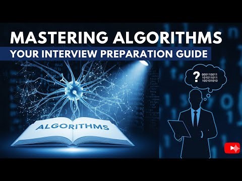 Mastering Algorithms: Your Interview Preparation Guide