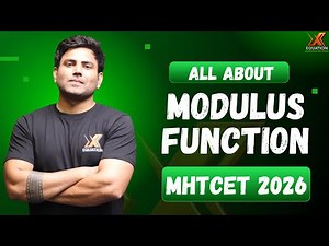 Modulus Function Explained from Zero to Advanced | JEE, NDA, CET| EquationX