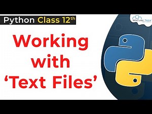 Working with Text Files in Python Class 12 | Python Text Files | Python for Class 12