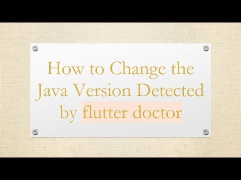 How to Change the Java Version Detected by flutter doctor