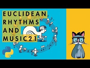 How to generate Euclidean Rhythms with Python and Music21