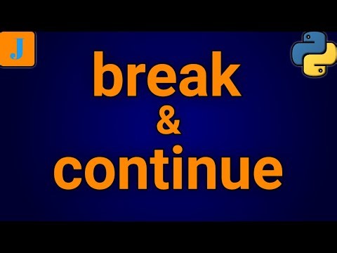 break and continue in Python