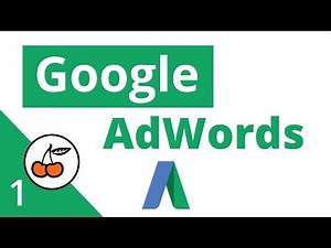 1. Formation Google Adwords - Principes de base (Débutant tuto FR)