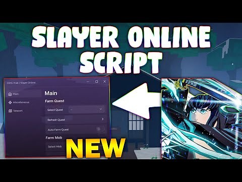 *NEW* Slayer Online Script (PASTEBIN 2024) (FARM QUEST , FARM MOB , FARM DUNGEON )