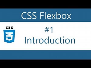 Flexbox Tutorial - 1 - Introduction