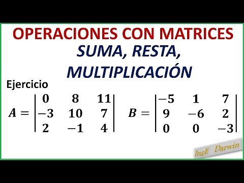 OPERACIONES CON MATRICES / SUMA - RESTA - MULTIPLICACIÓN