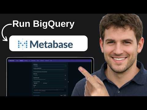 How To Run BigQuery To Metabase | 2026 | Step-By-Step