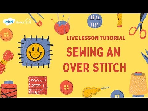 Sewing Tutorial-Creating an over stitch.