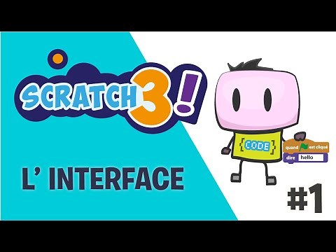 SCRATCH 3 - Tutorial #1 - Presentation of the interface