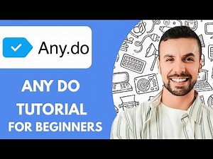 Any.do Tutorial - 2025 (Step By Step For Beginners)