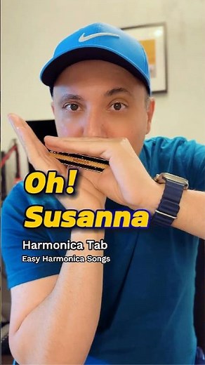 Easiest Oh, Susanna Harmonica Tutorial!