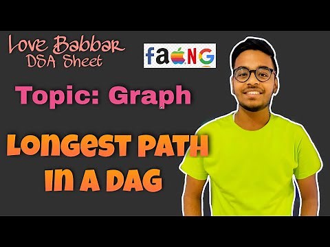 Longest Path in a Directed Acyclic Graph | Graph | [CODE + Explaination] | Amazon | GFG 🔥