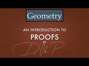 Geometry - Introduction to Proofs (Algebraic Proofs)