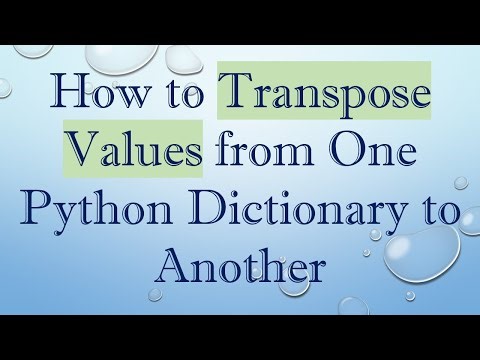 How to Transpose Values from One Python Dictionary to Another