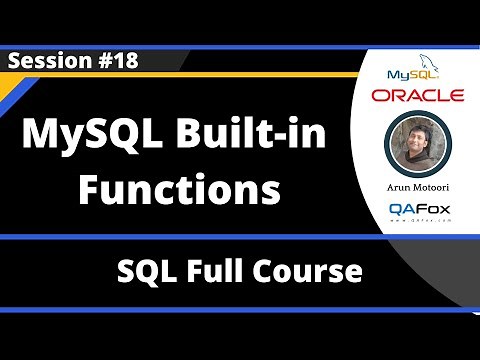 SQL - Part 18 - MySQL Built in Functions