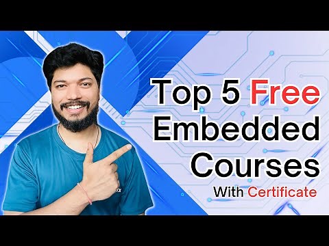 Top 5 Embedded Systems Courses with Certification | Best courses for Embedded @electronicsgeek