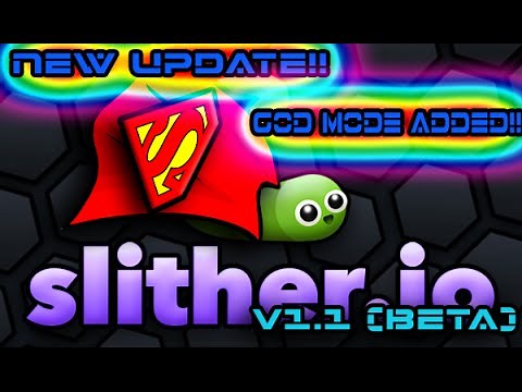 Slither.io Hacks God Mode!? Update v1.1!