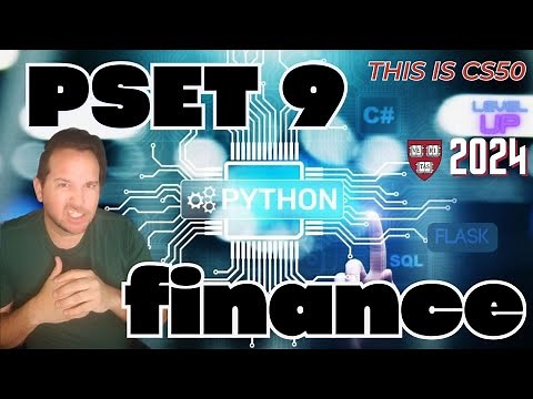 CS50 Finance | CS 50 Week 9 Problem Set Finance | Beginners Guide to PSET 9 2024